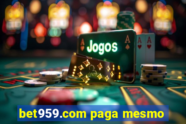 bet959.com paga mesmo